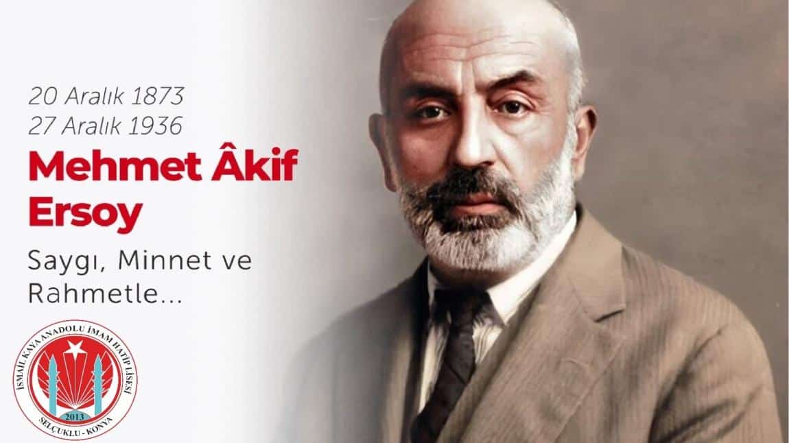 Mehmet Akif Ersoy'u Anma Etkinliklerimiz