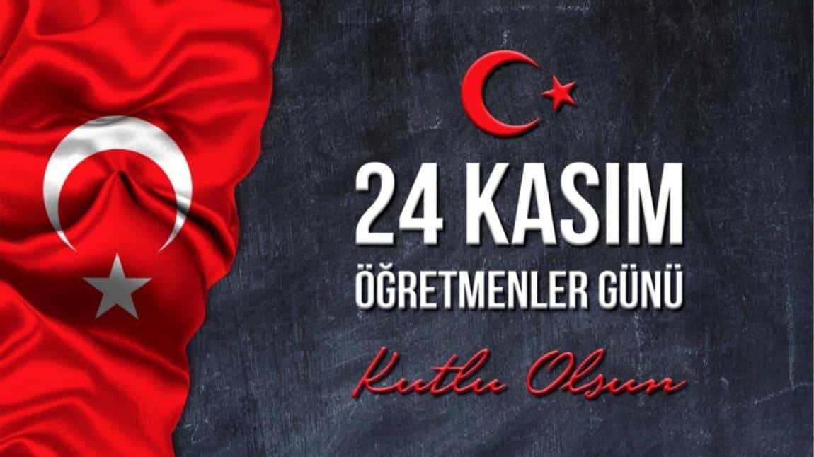 24 Kasım Öğretmenler Günü Etkinliklerimiz